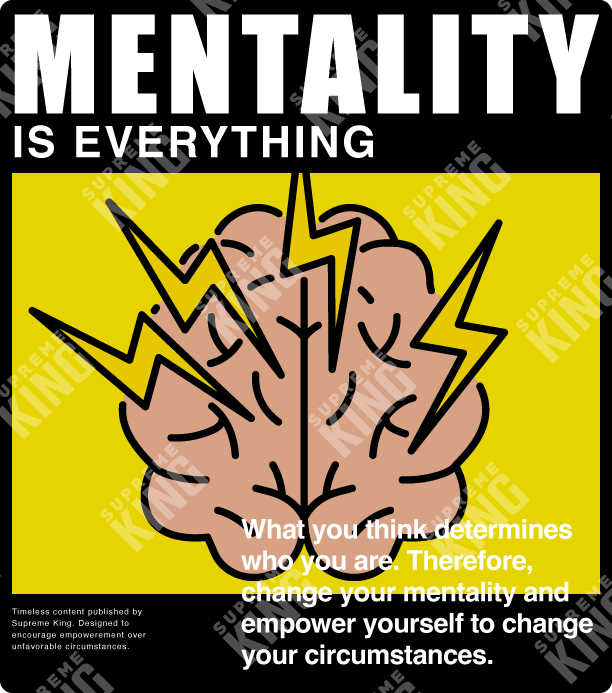 Mentality is Everything